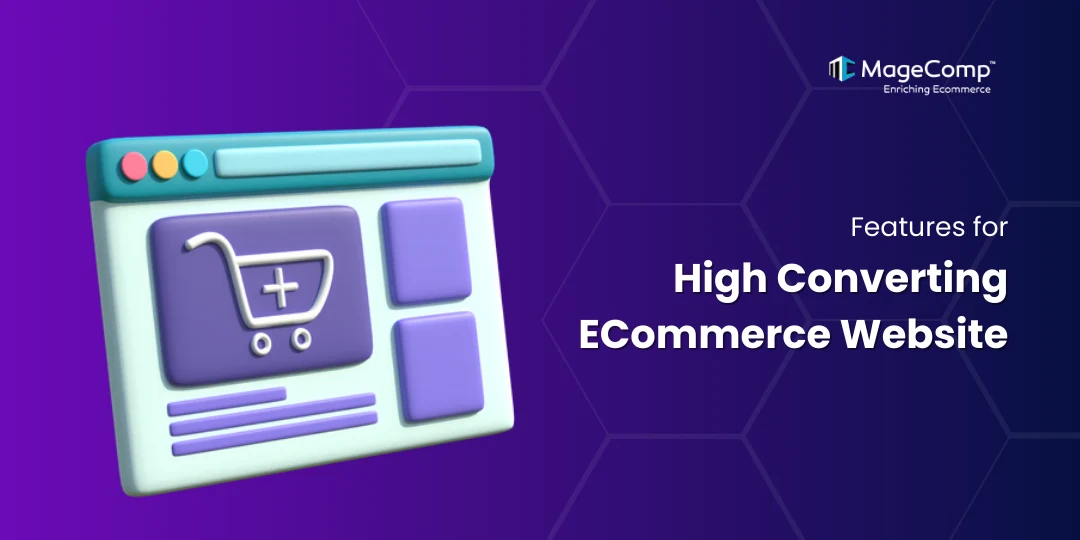 40+ Must Have Features for High Converting ECommerce Website