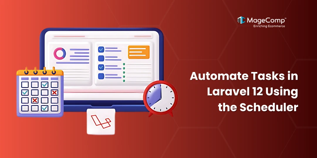 Automate Tasks in Laravel 12 Using the Scheduler