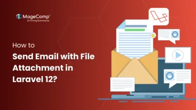 How to Send Email with File Attachment in Laravel 12