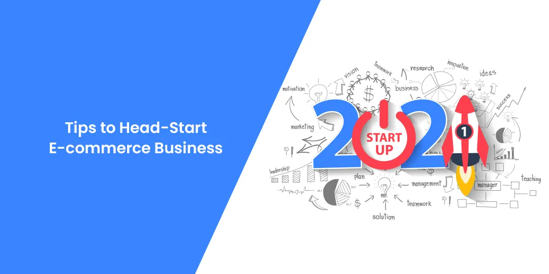 Tips to Head-Start E-commerce Business